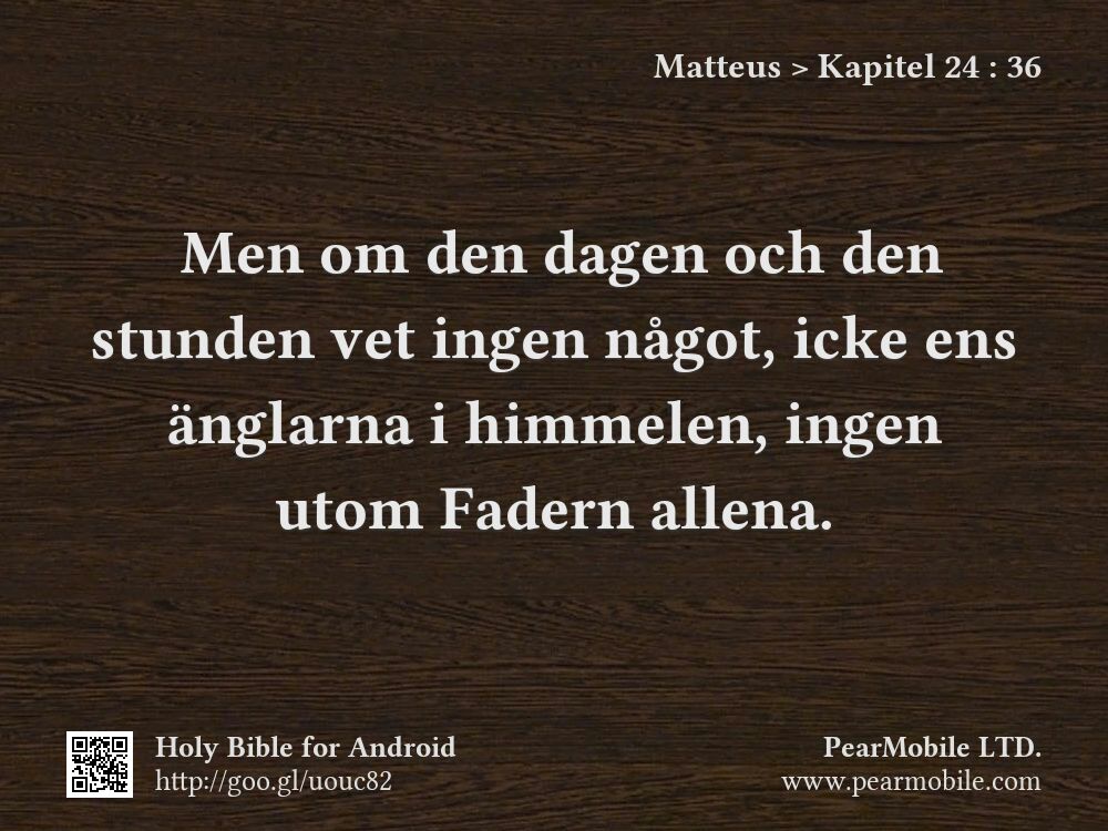 Matteus, Kapitel 24:36